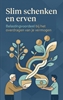Afbeelding van Slim schenken en erven