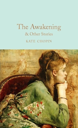 Afbeeldingen van Macmillan Collector's Library The Awakening & Other Stories