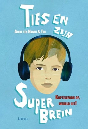 Afbeeldingen van Ties en zijn superbrein
