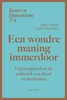 Afbeelding van Kunst en Humanisme Een wondre maning immerdoor