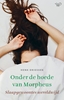 Afbeelding van Onder de hoede van Morpheus
