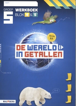 Afbeeldingen van De wereld in getallen 5.1 groep 5 blok 4 & 5 Werkboek