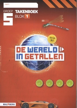 Afbeeldingen van De wereld in getallen 5.1 groep 5 blok 1 Takenboek