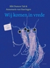 Afbeelding van Wij komen in vrede