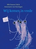 Afbeelding van Wij komen in vrede