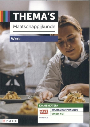 Afbeeldingen van Thema's Maatschappijkunde - MAX vmbo-kgt Werk Leerwerkboek