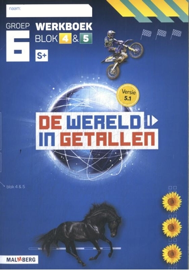 Afbeelding van De wereld in getallen 5.1 groep 6 blok 4 & 5 S+ Werkboek