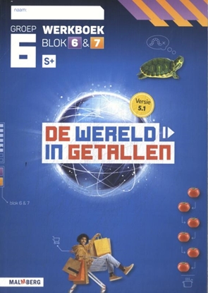 Afbeeldingen van De wereld in getallen 5.1 groep 6 blok 6 & 7 S+ Werkboek