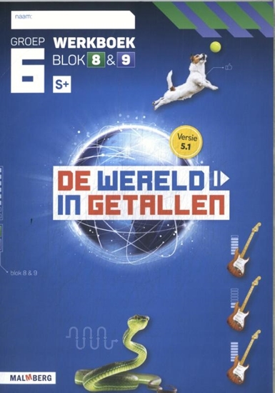 Afbeelding van De wereld in getallen 5.1 groep 6 blok 8 & 9 S+ Werkboek