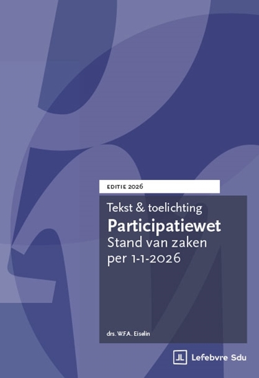 Afbeelding van Tekst & Toelichting Tekst en Toelichting Participatiewet | Editie 2026