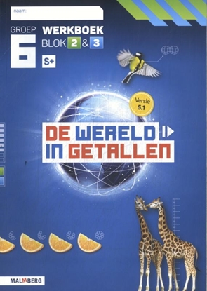 Afbeeldingen van De wereld in getallen 5.1 groep 6 blok 2 & 3 S+ Werkboek