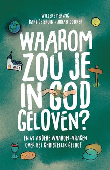 Afbeelding van Waarom zou je in God geloven....?