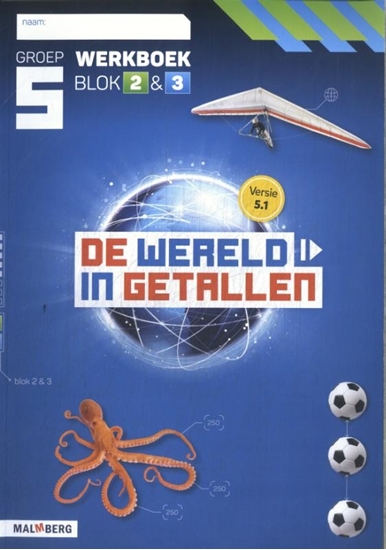 Afbeelding van De wereld in getallen 5.1 groep 5 blok 2 & 3 Werkboek