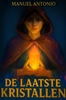 Afbeelding van De Laatste Kristallen
