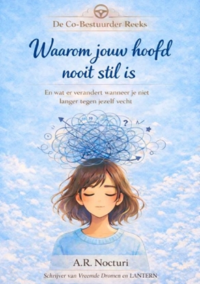 Afbeeldingen van Waarom jouw hoofd nooit stil is