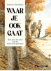 Afbeelding van Waar je ook gaat