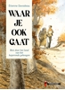 Afbeelding van Waar je ook gaat