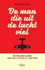 Afbeelding van De man die uit de lucht viel. De Spaanse jaren van Léon Degrelle 1945-1994