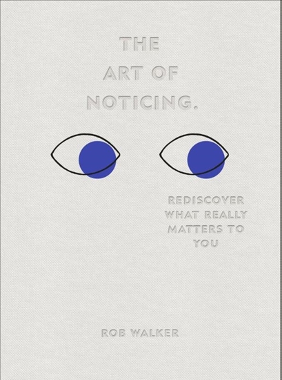 Afbeelding van The Art of Noticing