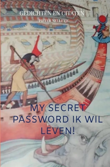 Afbeelding van MY SECRET PASSWORD ik wil leven!