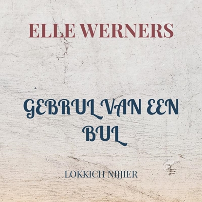 Afbeeldingen van GEBRUL VAN EEN BUL