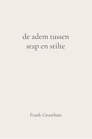 Afbeelding van De adem tussen stap en stilte