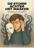 Afbeelding van De storm achter het masker