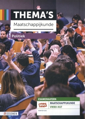 Afbeeldingen van Thema's Maatschappijkunde - MAX vmbo-kgt Politiek 6.0 Leerwerkboek