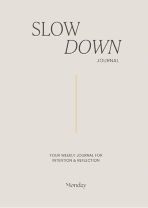 Afbeeldingen van Monday Slow Down Journal