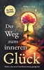 Afbeelding van Der Weg zum inneren Glück