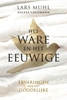 Afbeelding van Het Ware en het Eeuwige