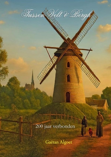 Afbeelding van Tussen Velt en Bergh