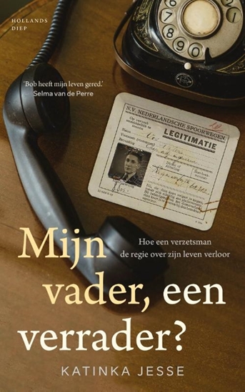 Afbeelding van Mijn vader, een verrader?