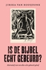 Afbeelding van Is de Bijbel echt gebeurd?