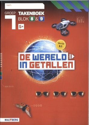 Afbeeldingen van De wereld in getallen 5.1 groep 7 blok 8 + 9 S+ Takenboek