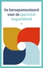 Afbeelding van De beroepsstandaard voor de specialist begaafdheid