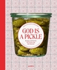 Afbeelding van God Is a Pickle