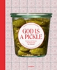 Afbeelding van God Is a Pickle