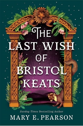 Afbeeldingen van The Last Wish of Bristol Keats