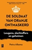 Afbeelding van De soldaat van Oranje ontmaskerd
