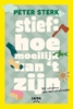 Afbeelding van Stief: Hoe moeilijk kan t zijn?