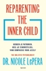 Afbeelding van Reparenting the inner child