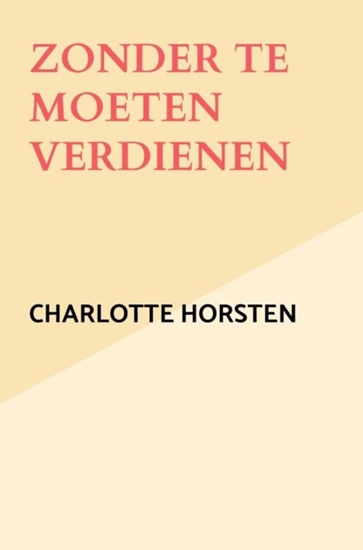 Afbeelding van Zonder te moeten verdienen