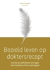 Afbeelding van Bezield leven op doktersrecept