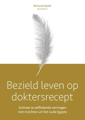Afbeeldingen van Bezield leven op doktersrecept