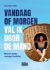 Afbeelding van Vandaag of morgen val ik door de mand