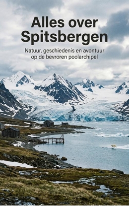 Afbeeldingen van Alles over Spitsbergen