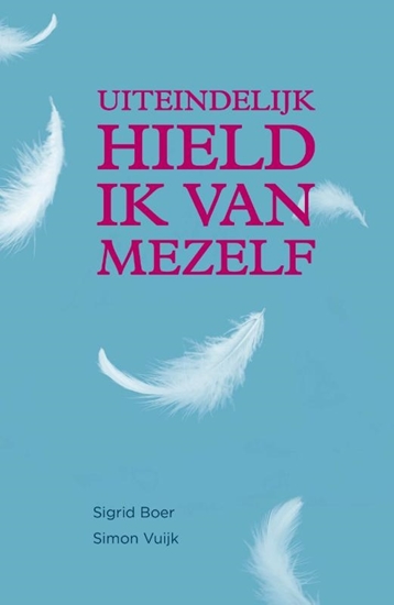 Afbeelding van Uiteindelijk hield ik van mezelf