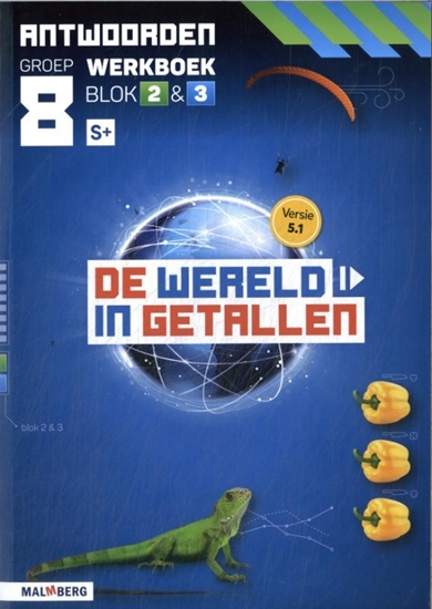 Afbeelding van De wereld in getallen 5.1 groep 8 blok 2 & 3 S+ Antwoorden werkboek