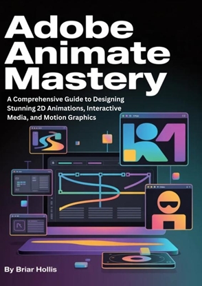 Afbeeldingen van ADOBE ANIMATE MASTERY 2025